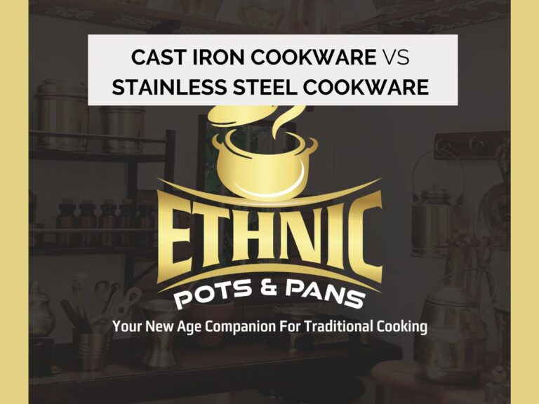 Difference Between Cast Iron Cookware and Stainless Steel Cookware