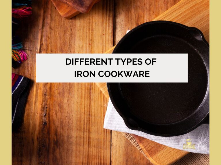 Different Types of Iron Cookware and Their Uses