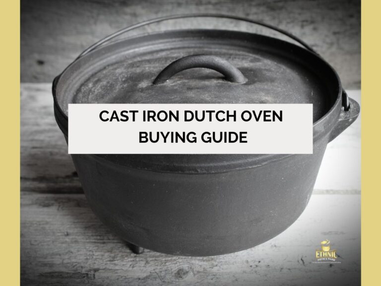 Cast Iron Dutch Oven Buying Guide