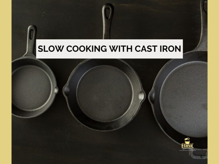 Slow Cooking with Cast Iron: Does It Work?